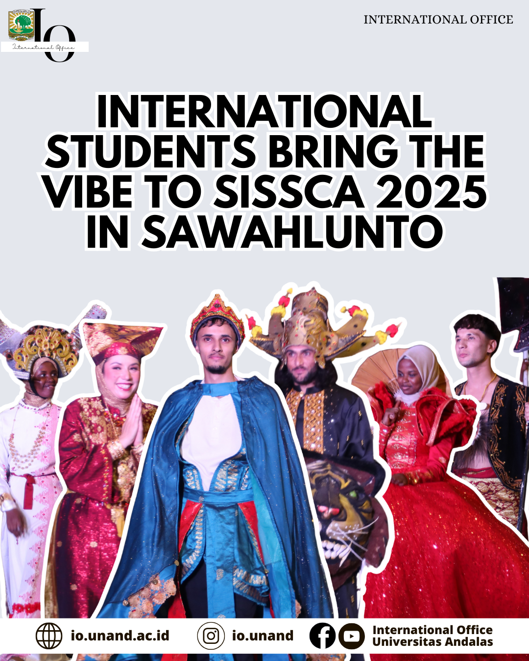 UNAND'S International Students Bring The Vibe to SISSCa 2025 in Sawahlunto